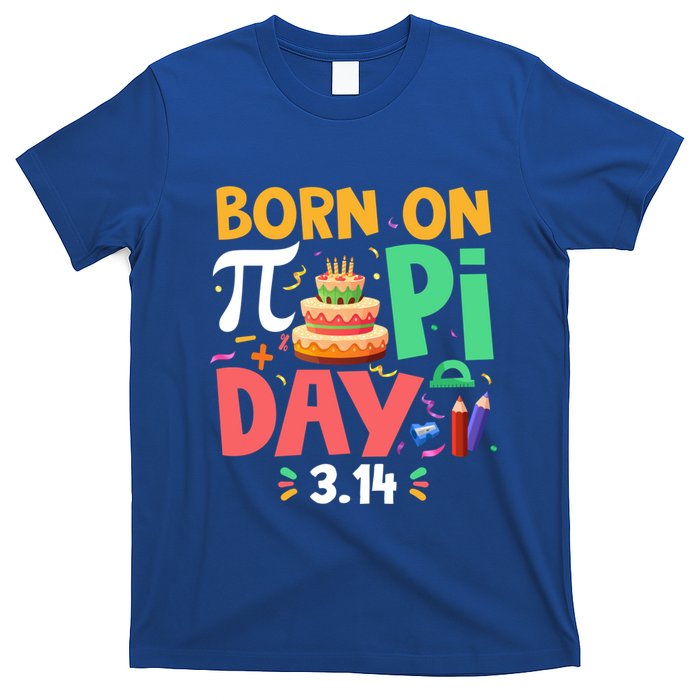 Born On Pi Day 3 14 Pi Symbol Mathematic Math Lover Birthday Meaningful Gift T-Shirt
