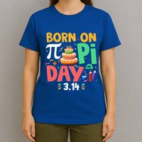Born On Pi Day 3 14 Pi Symbol Mathematic Math Lover Birthday Meaningful Gift T-Shirt