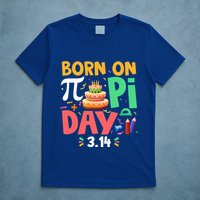 Born On Pi Day 3 14 Pi Symbol Mathematic Math Lover Birthday Meaningful Gift T-Shirt