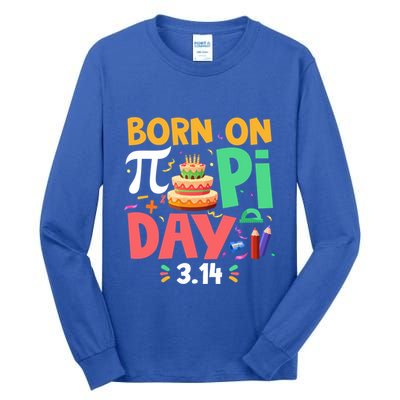 Born On Pi Day 3 14 Pi Symbol Mathematic Math Lover Birthday Meaningful Gift Tall Long Sleeve T-Shirt
