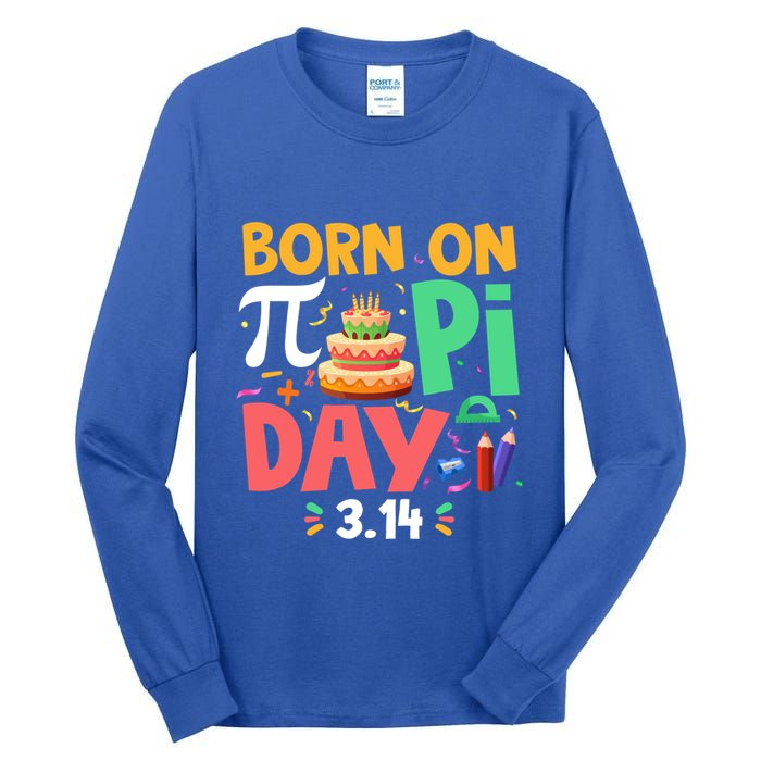 Born On Pi Day 3 14 Pi Symbol Mathematic Math Lover Birthday Meaningful Gift Tall Long Sleeve T-Shirt