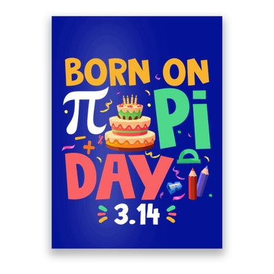 Born On Pi Day 3 14 Pi Symbol Mathematic Math Lover Birthday Meaningful Gift Poster