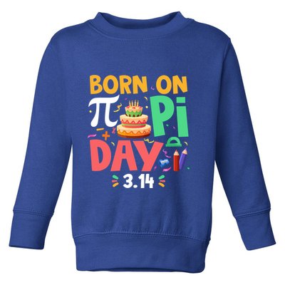 Born On Pi Day 3 14 Pi Symbol Mathematic Math Lover Birthday Meaningful Gift Toddler Sweatshirt