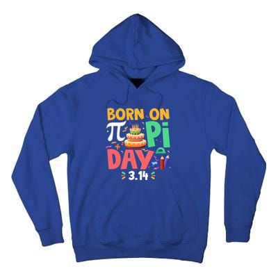 Born On Pi Day 3 14 Pi Symbol Mathematic Math Lover Birthday Meaningful Gift Tall Hoodie