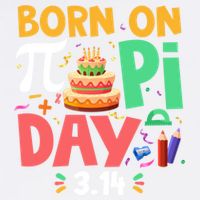 Born On Pi Day 3 14 Pi Symbol Mathematic Math Lover Birthday Meaningful Gift Garment-Dyed Sweatshirt