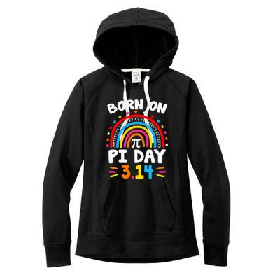 Born On Pi Day Pi Day Math Teacher Women's Fleece Hoodie