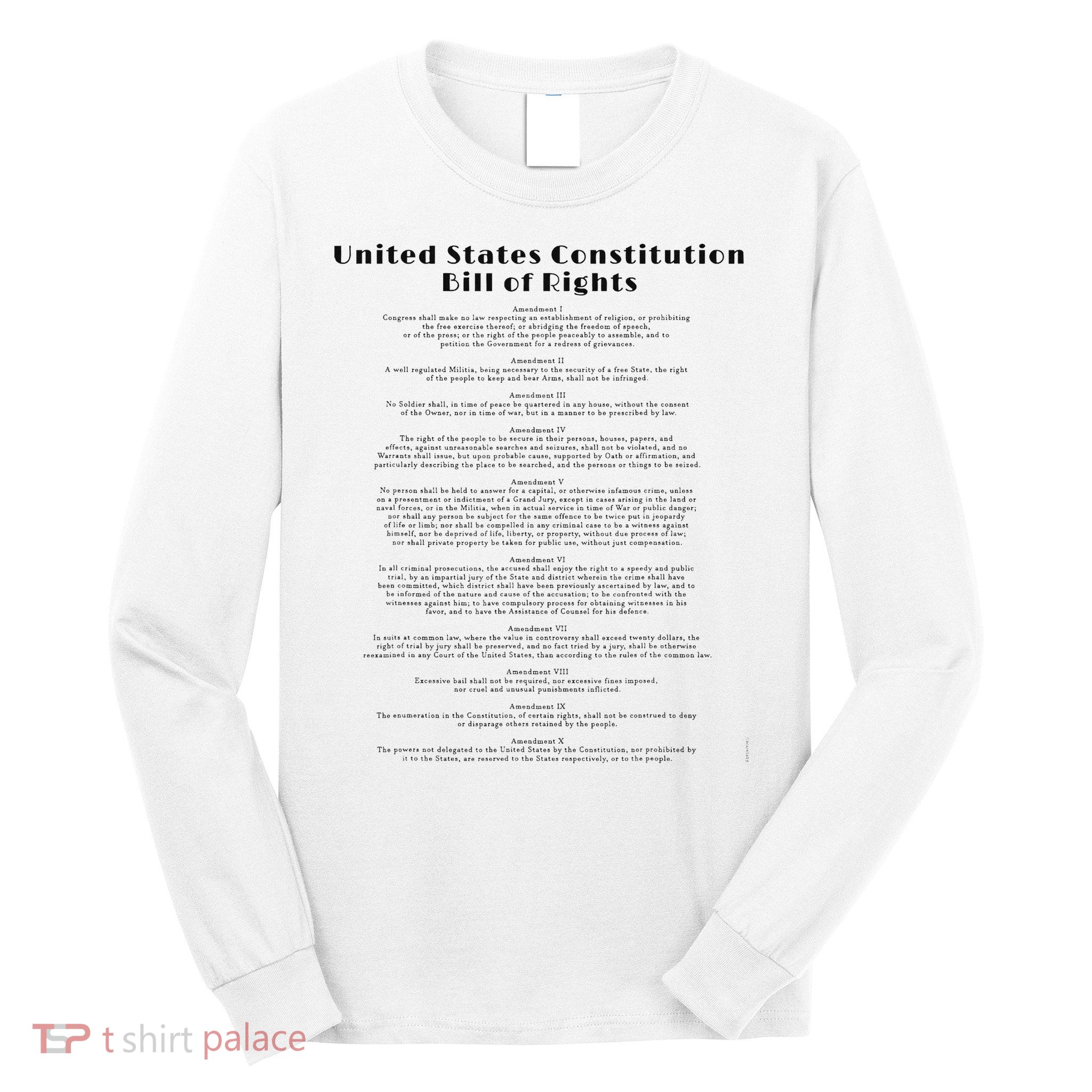 Bill Of Rights Us Constitution Long Sleeve Shirt