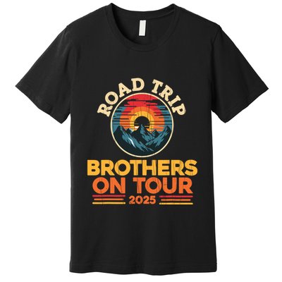 Brothers On Road Trip 2025 Premium T-Shirt