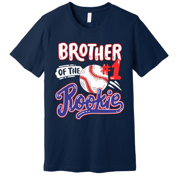 Brother Of Rookie 1st Baseball Birthday Party Theme Matching Premium T-Shirt