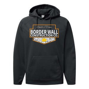 Border Wall Construction Co. Donald Trump Performance Fleece Hoodie