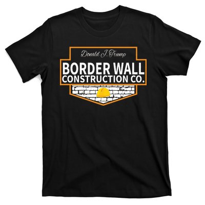 Border Wall Construction Co. Donald Trump T-Shirt