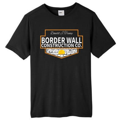 Border Wall Construction Co. Donald Trump Tall Fusion ChromaSoft Performance T-Shirt