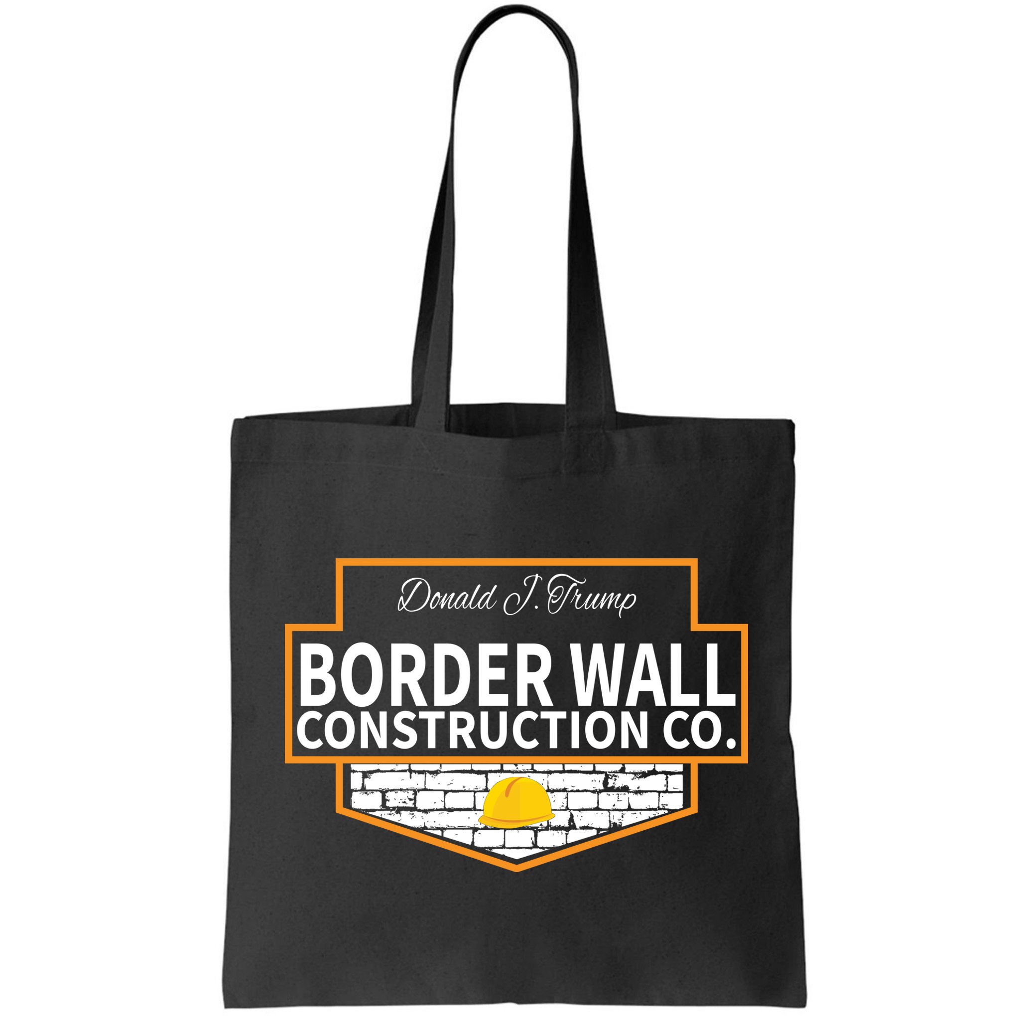 Border Wall Construction Co. Donald Trump Bag