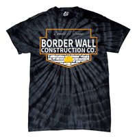 Border Wall Construction Co. Donald Trump Tie-Dye T-Shirt