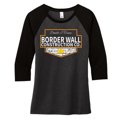 Border Wall Construction Co. Donald Trump Women's Tri-Blend 3/4-Sleeve Raglan Shirt