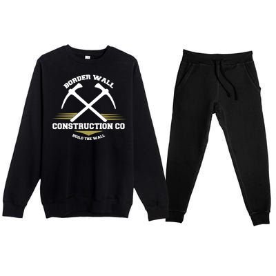 Border Wall Construction CO Build The Wall Premium Crewneck Sweatsuit Set