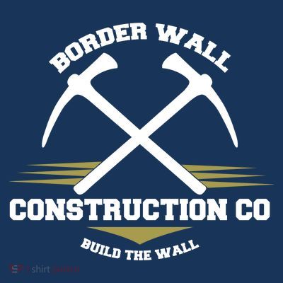 Border Wall Construction CO Build The Wall T-Shirt