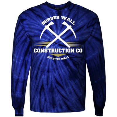 Border Wall Construction CO Build The Wall Tie-Dye Long Sleeve Shirt