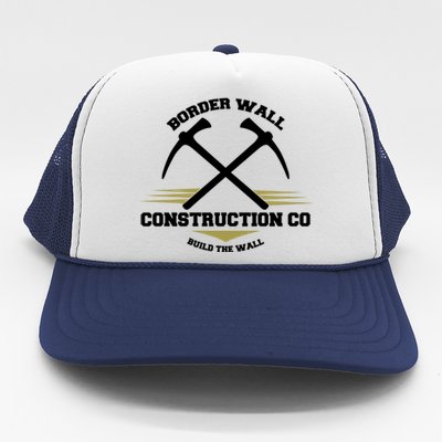 Border Wall Construction CO Build The Wall Trucker Hat