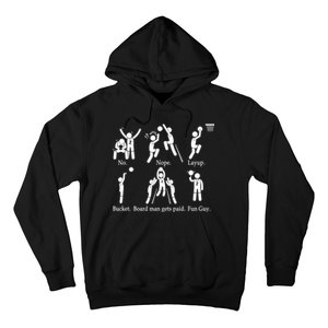 Bored Man Gets Paid Basketball Buckets Hoodie