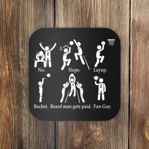 Bored Man Gets Paid Basketball Buckets Coaster