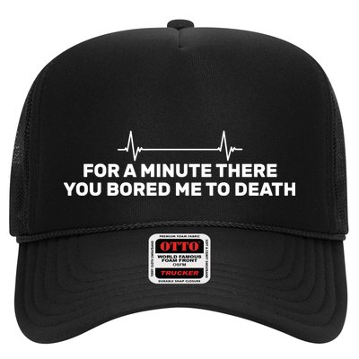 Bored Me To Death Trucker Hat