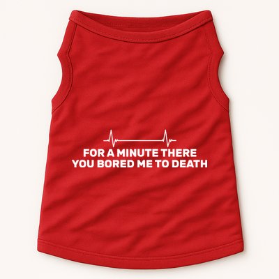 Bored Me To Death Doggie Tank