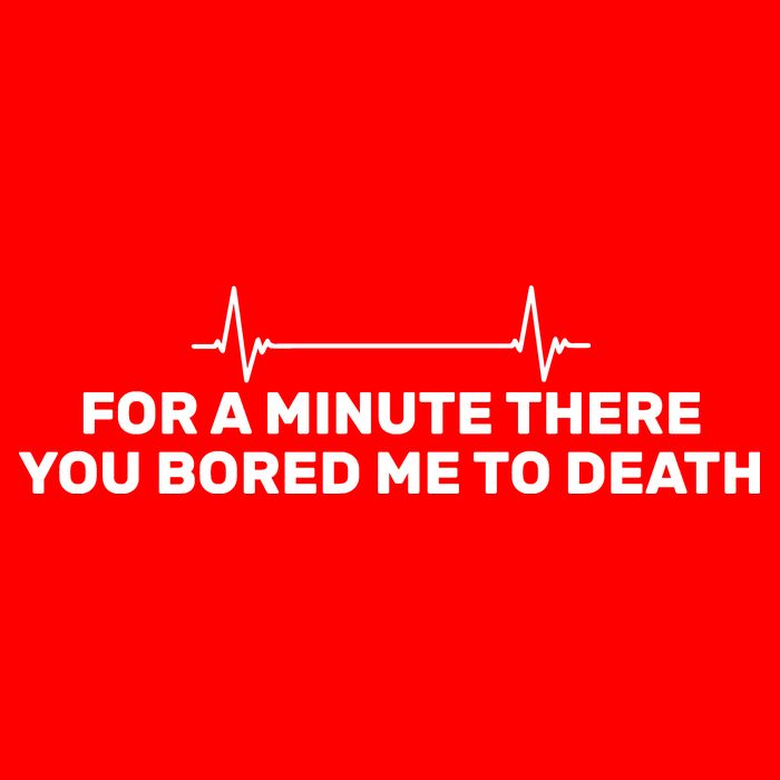 Bored Me To Death Flat Bill Trucker Hat