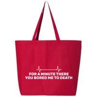Bored Me To Death 25L Jumbo Tote