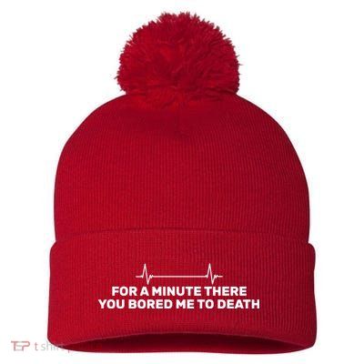 Bored Me To Death Pom Pom 12in Knit Beanie