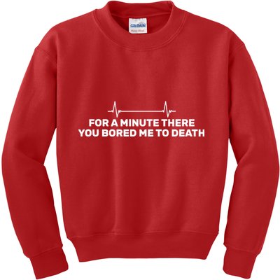 Bored Me To Death Kids Sweatshirt