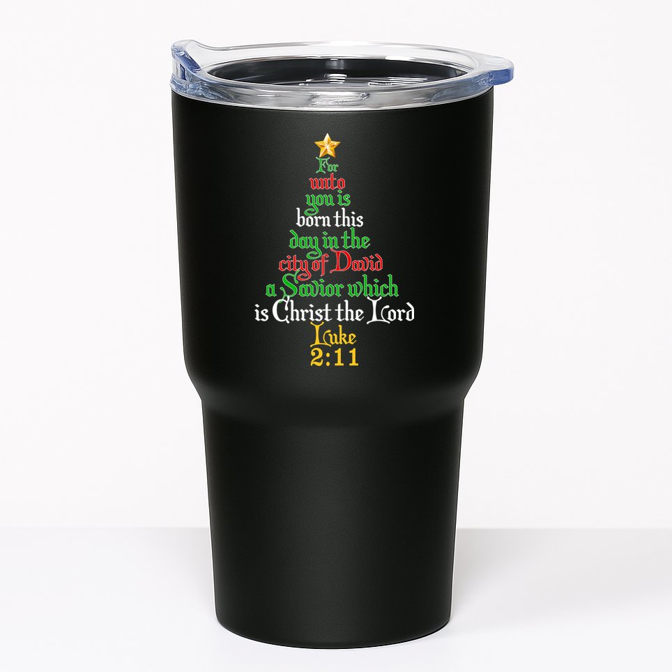  Born A Savior Christmas Christ The Lord Bible Verse Tumbler