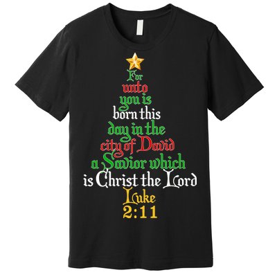  Born A Savior Christmas Christ The Lord Bible Verse Premium T-Shirt