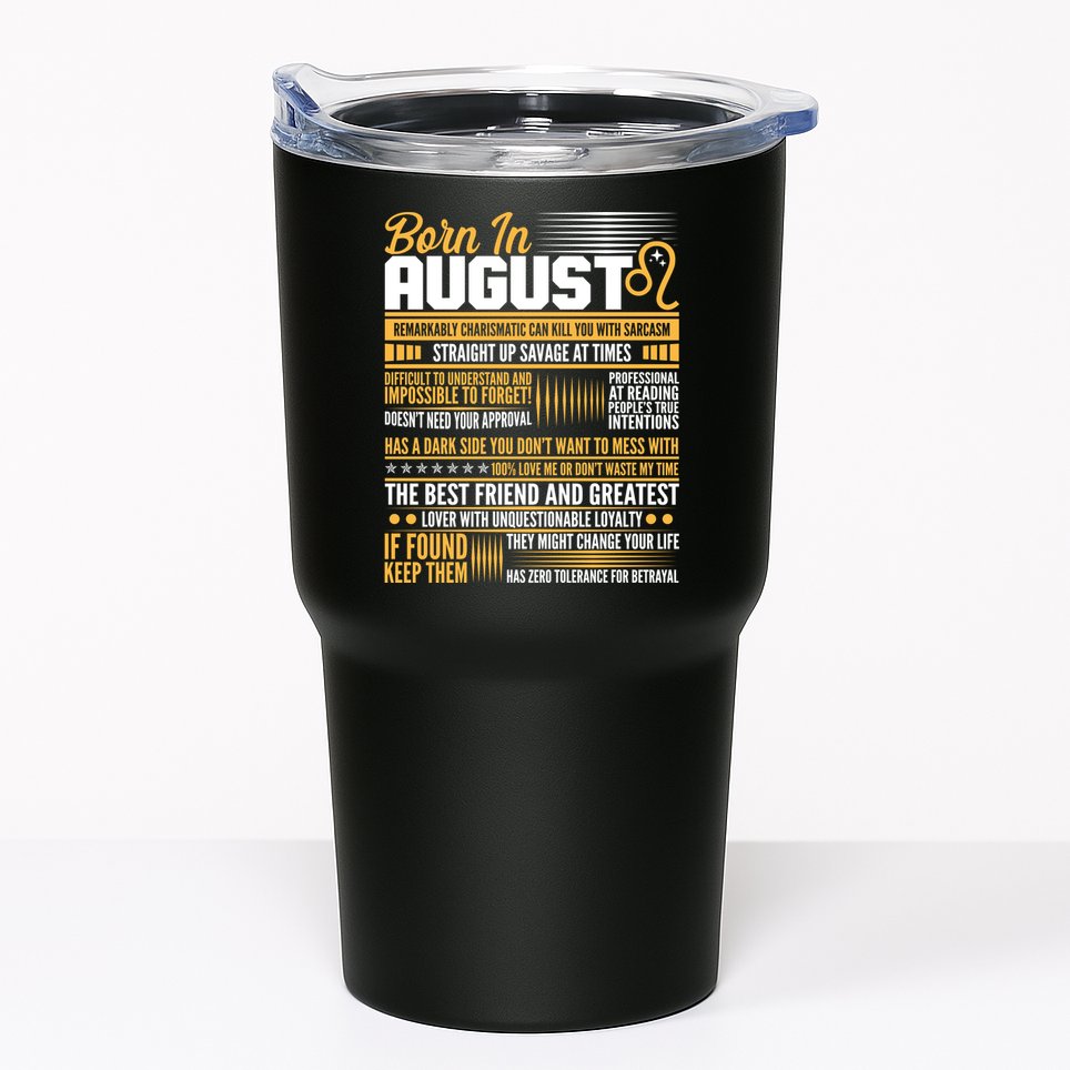 Born In August Leo Birthday Zodiac Tumbler