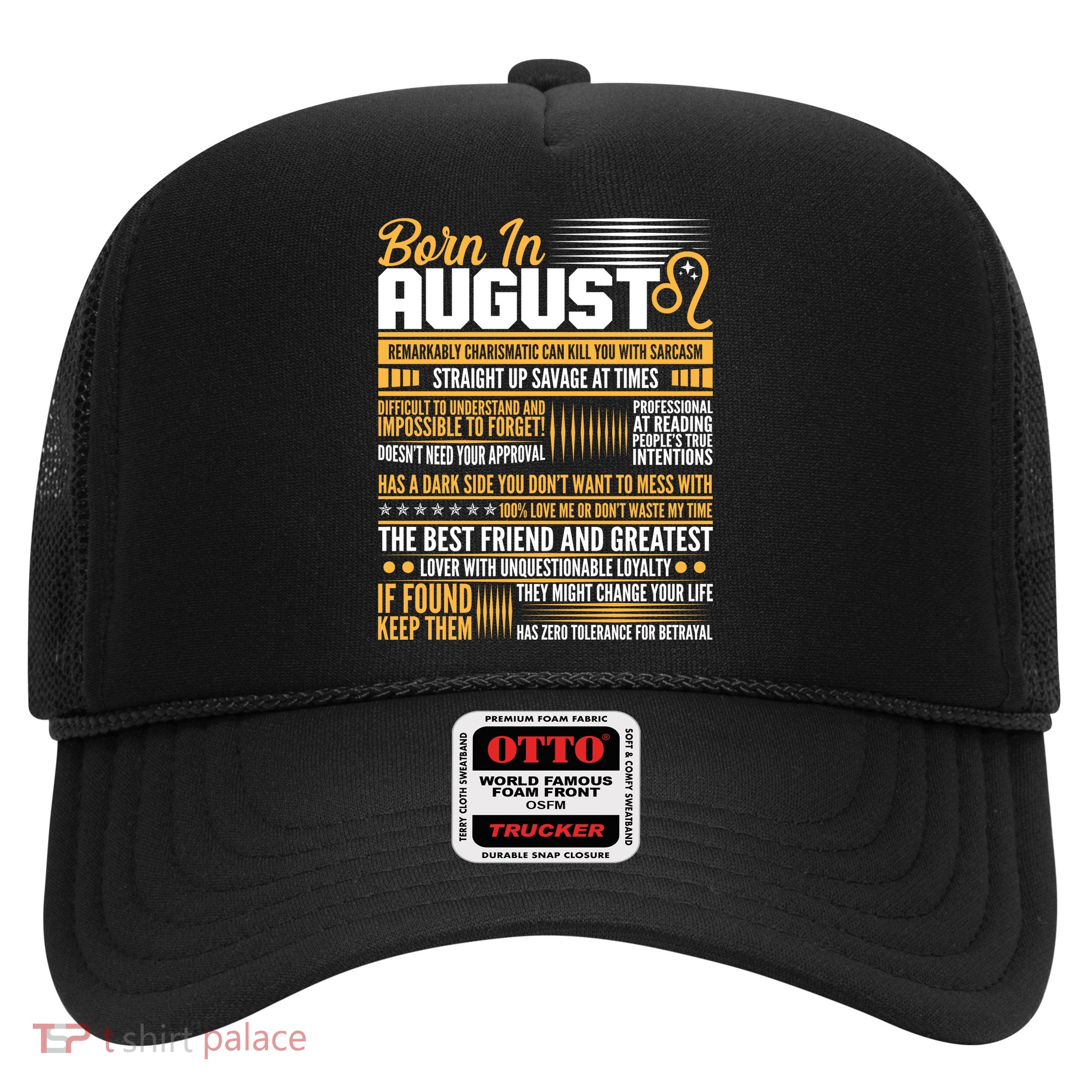 Born In August Leo Birthday Zodiac Trucker Hat