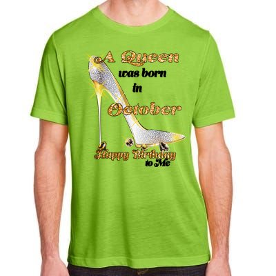 Born In October Birthday Queen Adult ChromaSoft Performance T-Shirt