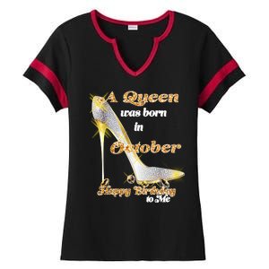 Born In October Birthday Queen Ladies Halftime Notch Neck Tee