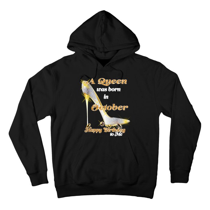 Born In October Birthday Queen Hoodie