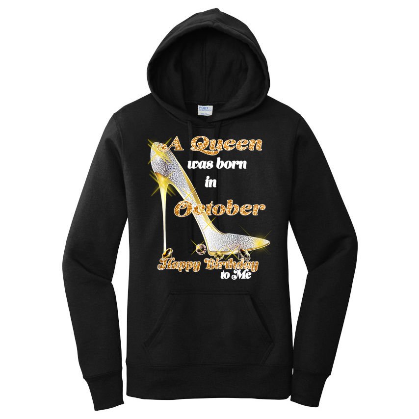 Born In October Birthday Queen Women's Pullover Hoodie