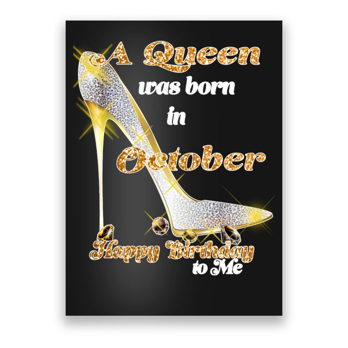 Born In October Birthday Queen Poster