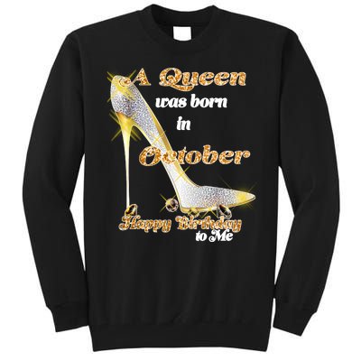 Born In October Birthday Queen Tall Sweatshirt