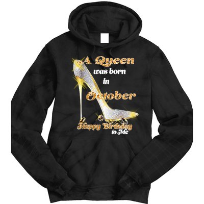 Born In October Birthday Queen Tie Dye Hoodie