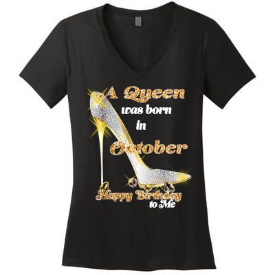 Born In October Birthday Queen Women's V-Neck T-Shirt