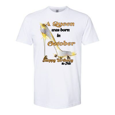 Born In October Birthday Queen Softstyle® CVC T-Shirt