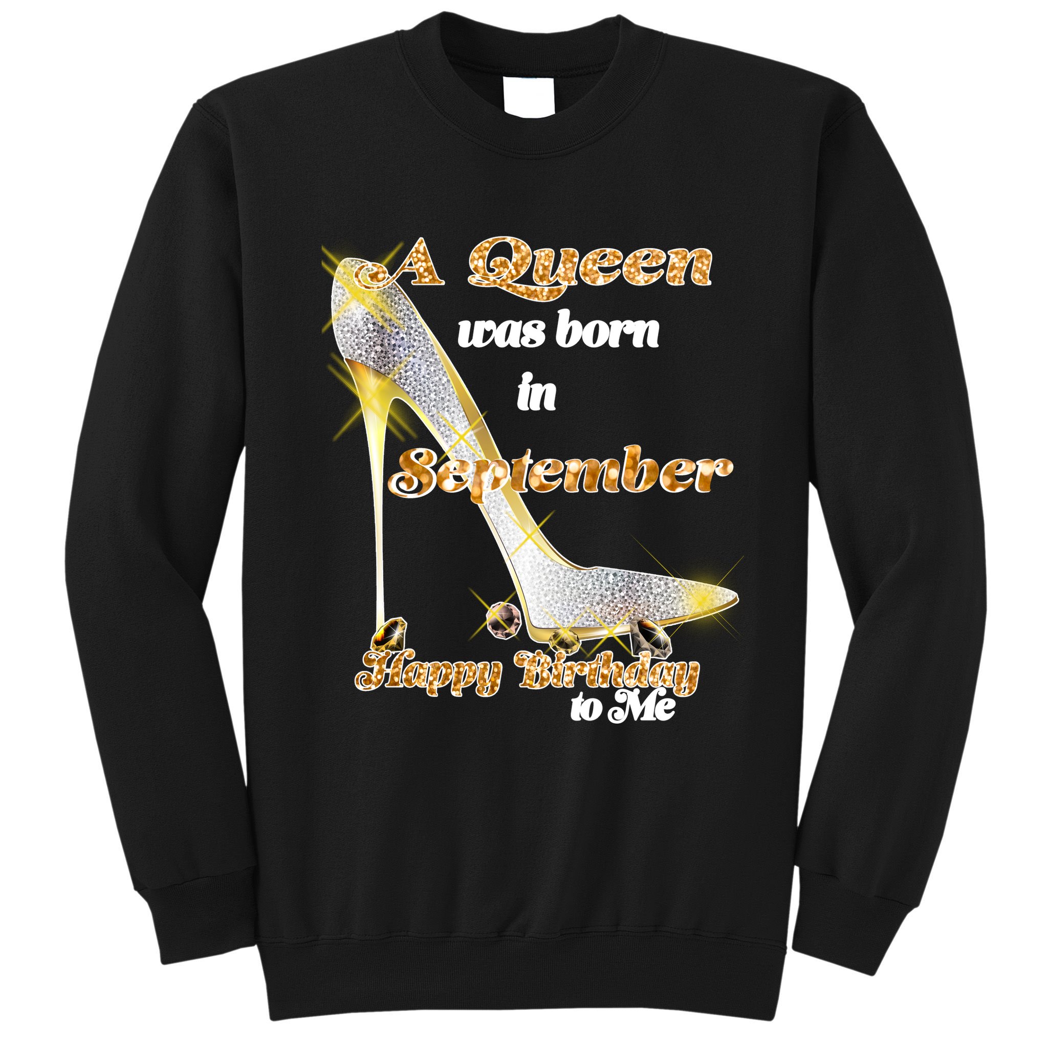 Born In September Birthday Queen Sweatshirt