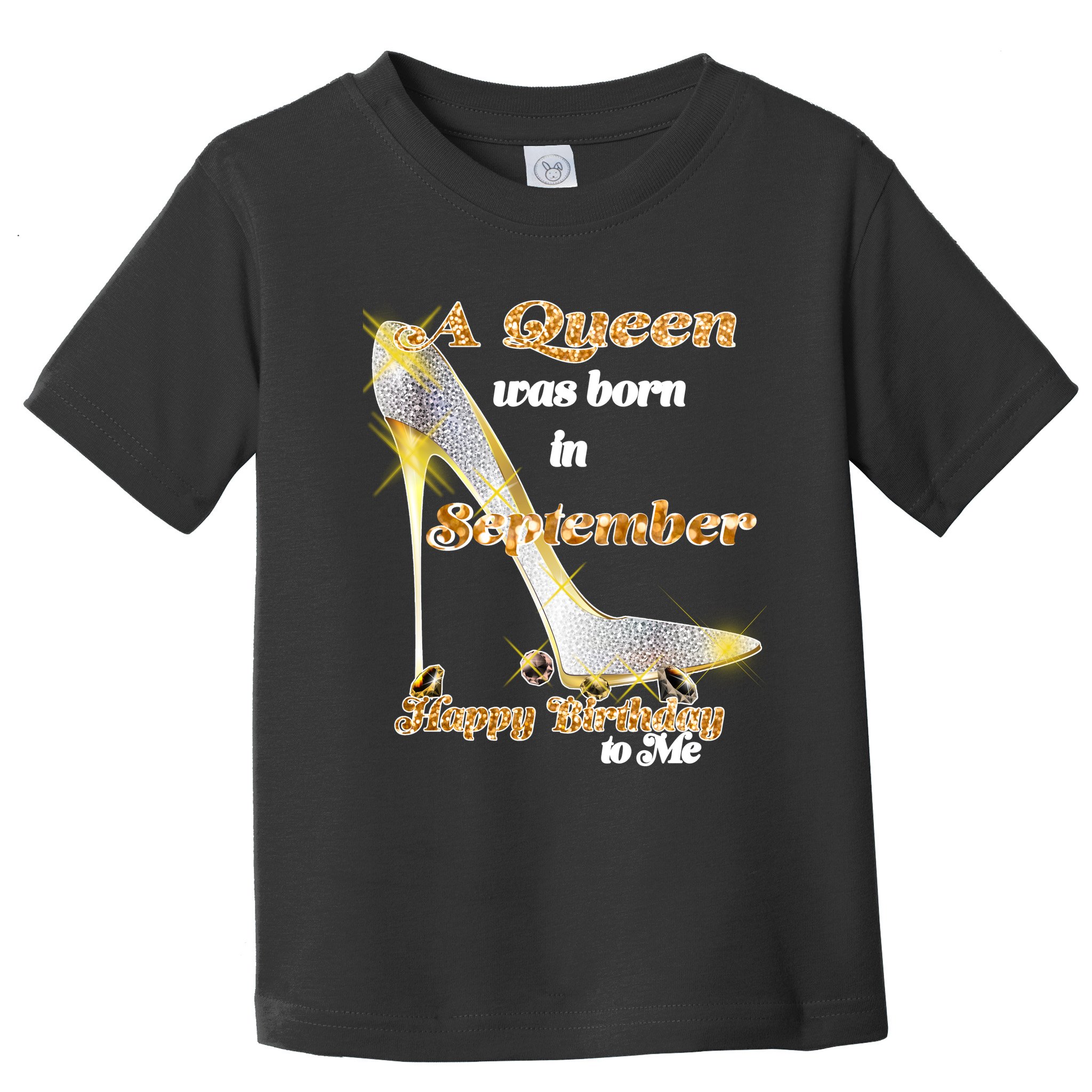 Born In September Birthday Queen Toddler T-Shirt
