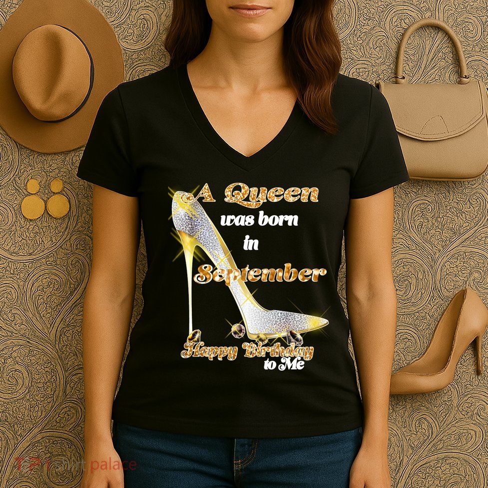 Born In September Birthday Queen Women's V-Neck T-Shirt