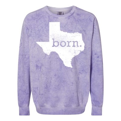 Born In Texas Home Colorblast Crewneck Sweatshirt