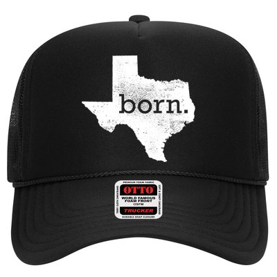 Born In Texas Home Trucker Hat