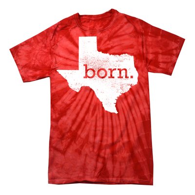 Born In Texas Home Tie-Dye T-Shirt